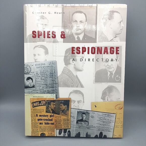 Hearn, Chester. Spies & Espionage A Directory 2006 Illustrated Important Ref - Picture 1 of 13